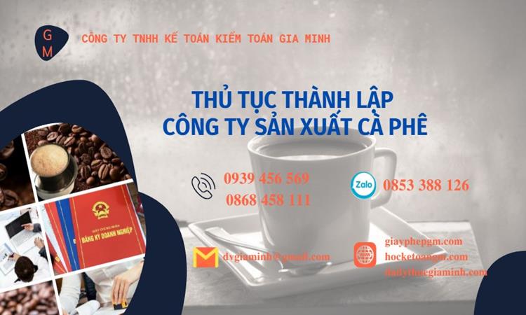 Thủ tục thành lập công ty sản xuất cà phê tại Huyện Sóc Sơn