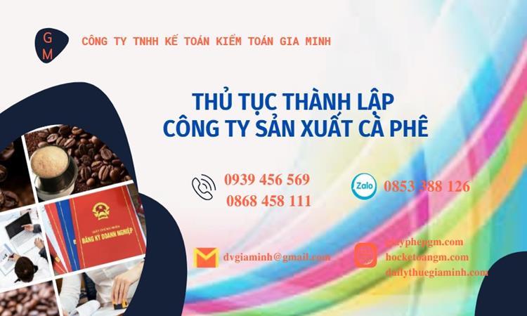Thủ tục thành lập công ty sản xuất cà phê tại Huyện Thới Lai