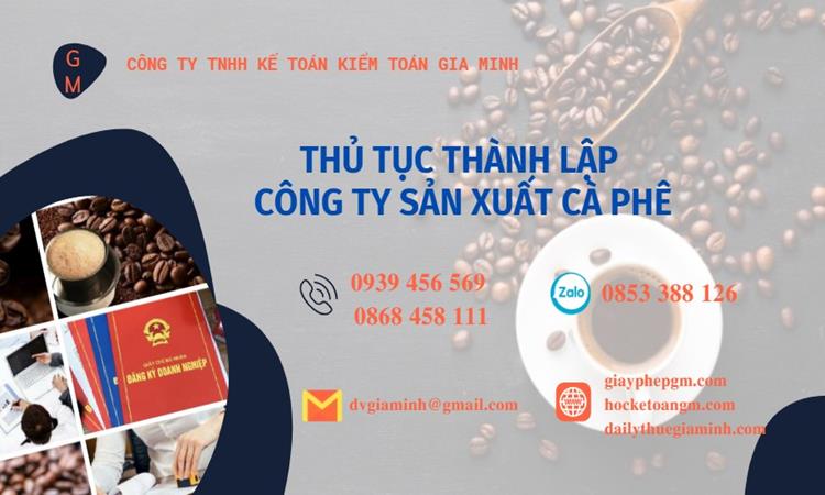 Thủ tục thành lập công ty sản xuất cà phê tại Huyện Từ Liêm