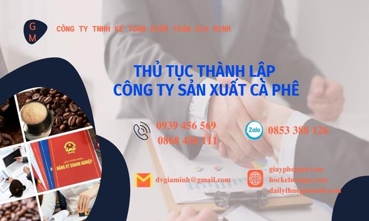 Thủ tục thành lập công ty sản xuất cà phê tại Huyện Văn Giang
