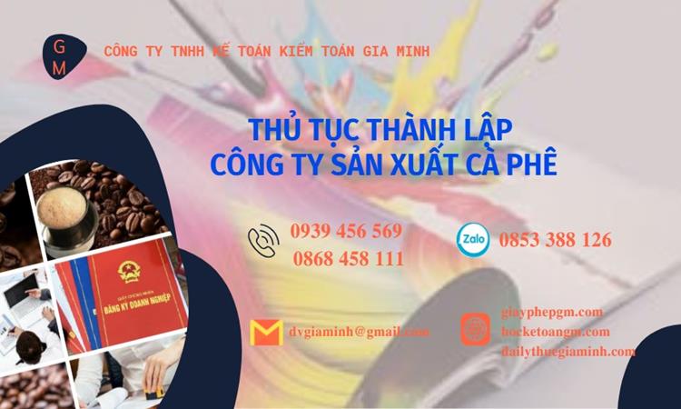 Thủ tục thành lập công ty sản xuất cà phê tại Huyện Yên Mỹ