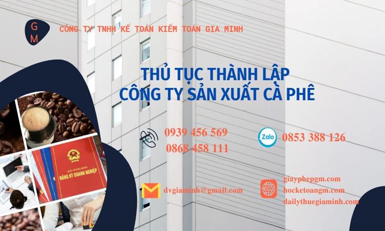 Thủ tục thành lập công ty sản xuất cà phê tại Khánh Hòa