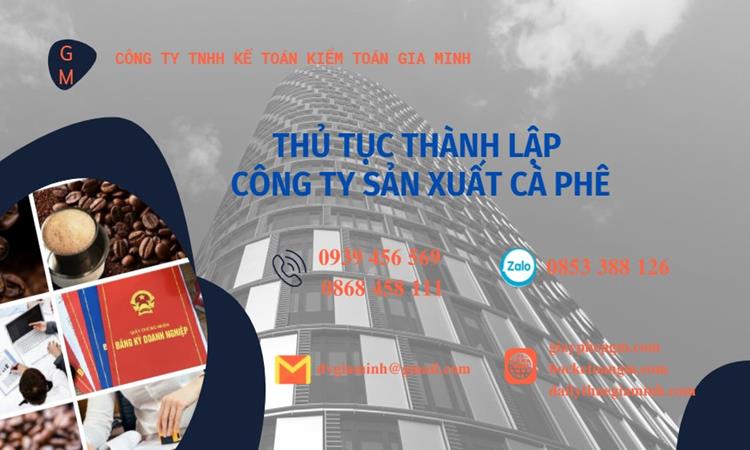 Thủ tục thành lập công ty sản xuất cà phê tại Kiên Giang