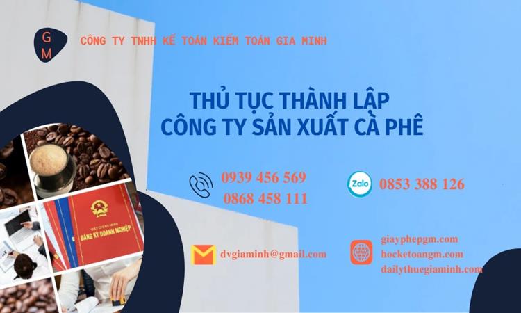 Thủ tục thành lập công ty sản xuất cà phê tại Lạng Sơn
