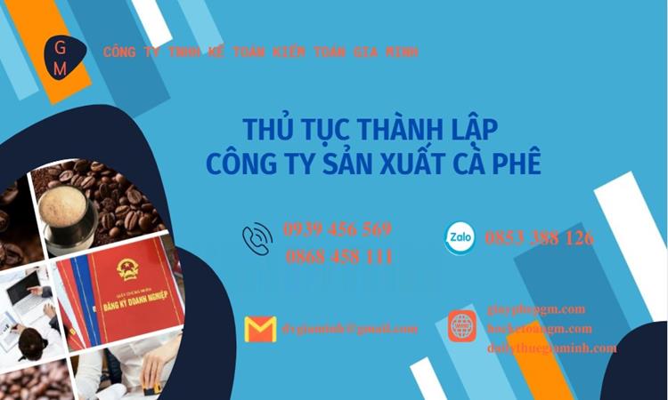 Thủ tục thành lập công ty sản xuất cà phê tại Nha Trang