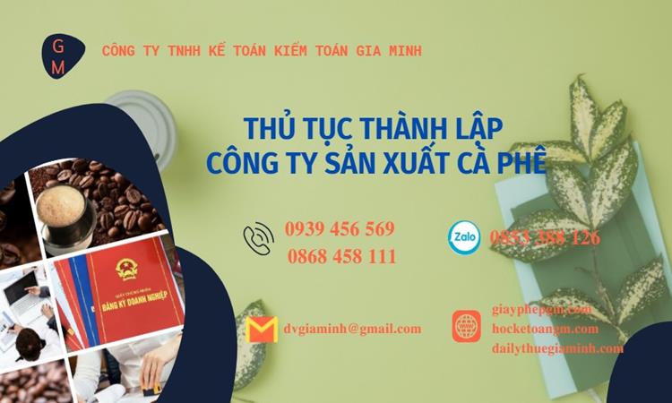 Thủ tục thành lập công ty sản xuất cà phê tại Phú Thọ