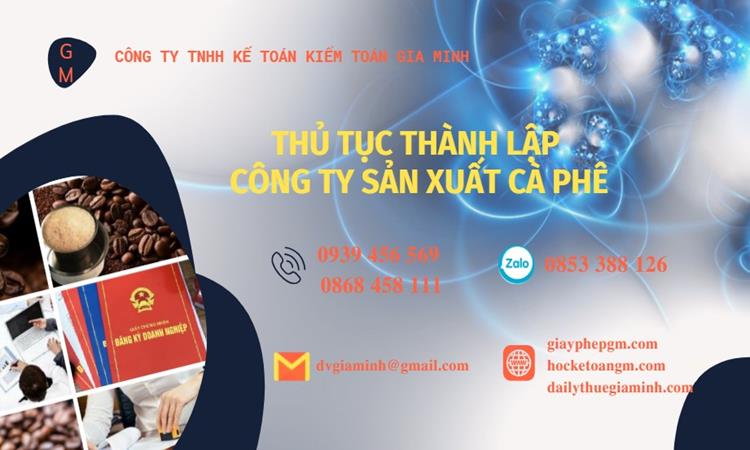 Thủ tục thành lập công ty sản xuất cà phê tại Phú Yên