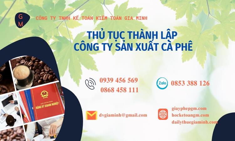 Thủ tục thành lập công ty sản xuất cà phê tại Quận 2