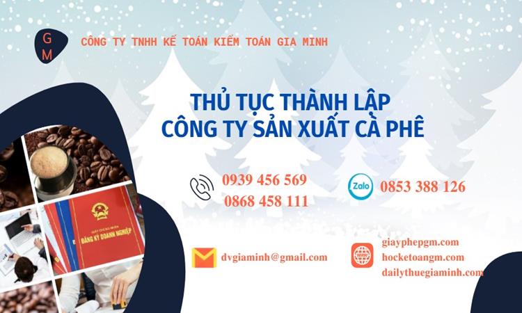 Thủ tục thành lập công ty sản xuất cà phê tại Quận Bắc Từ Liêm
