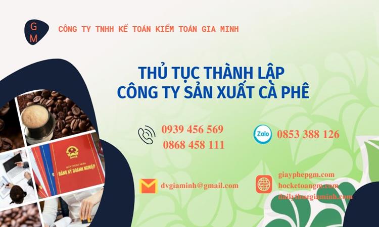 Thủ tục thành lập công ty sản xuất cà phê tại Quận Bình Thủy