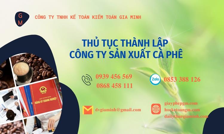 Thủ tục thành lập công ty sản xuất cà phê tại Quận Cái Răng