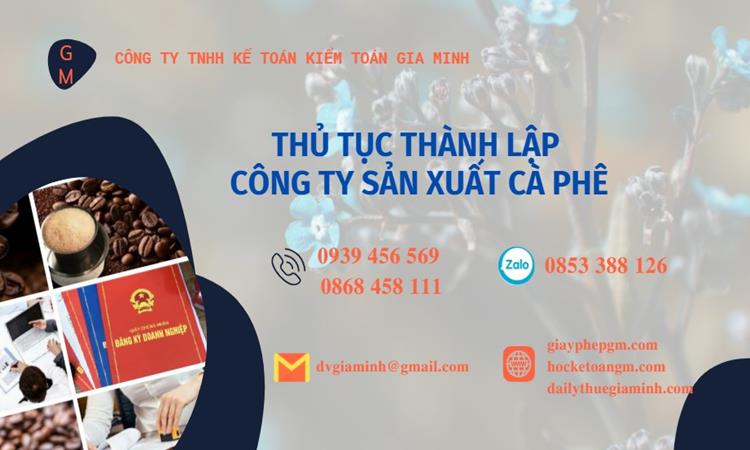 Thủ tục thành lập công ty sản xuất cà phê tại Quận Long Biên