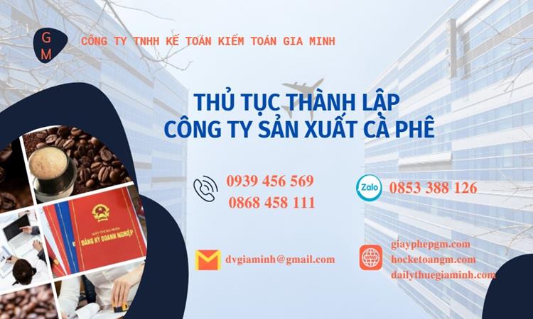Thủ tục thành lập công ty sản xuất cà phê tại Quận Nam Từ Liêm