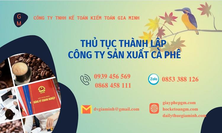 Thủ tục thành lập công ty sản xuất cà phê tại Quảng Bình