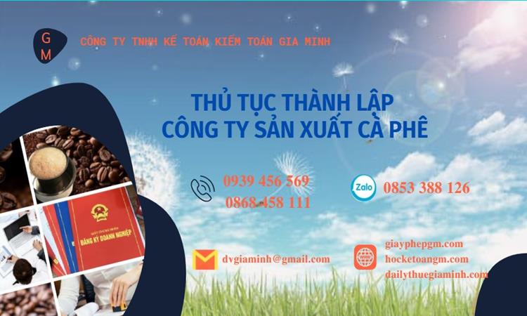 Thủ tục thành lập công ty sản xuất cà phê tại Quảng Ninh