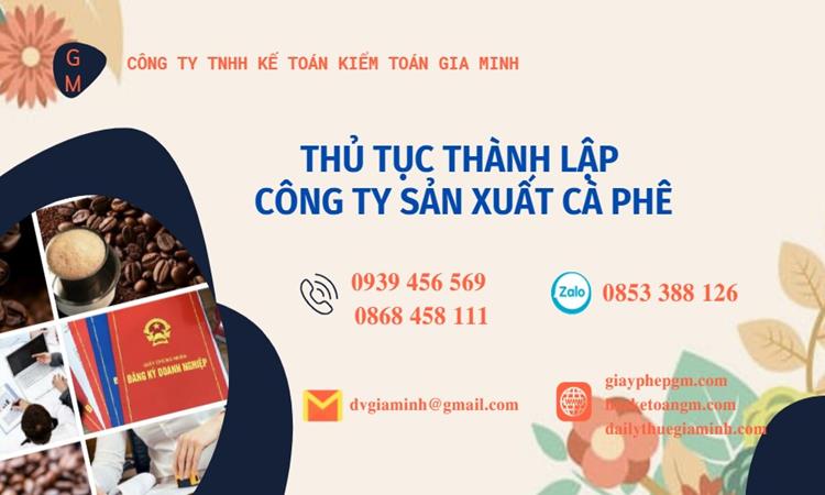 Thủ tục thành lập công ty sản xuất cà phê tại Quảng Trị