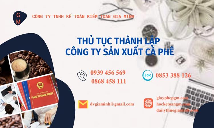 Thủ tục thành lập công ty sản xuất cà phê tại Sóc Trăng