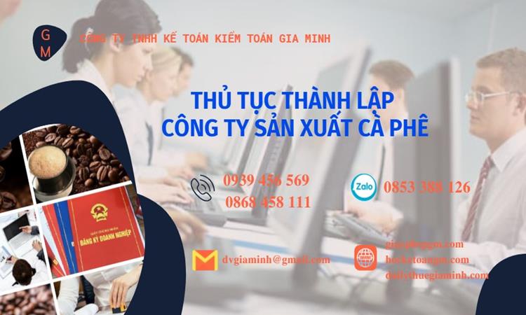 Thủ tục thành lập công ty sản xuất cà phê tại Thị xã Duy Tiên