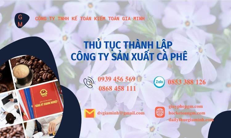 Thủ tục thành lập công ty sản xuất cà phê tại Thị Xã Sơn Tây