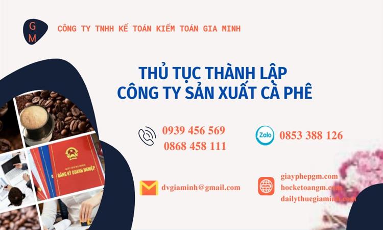 Thủ tục thành lập công ty sản xuất cà phê tại TP Hải Phòng