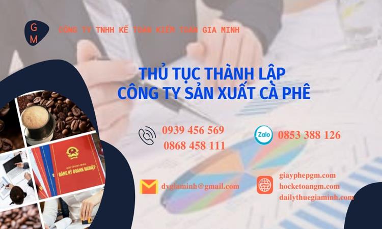 Thủ tục thành lập công ty sản xuất cà phê tại TP Hưng Yên