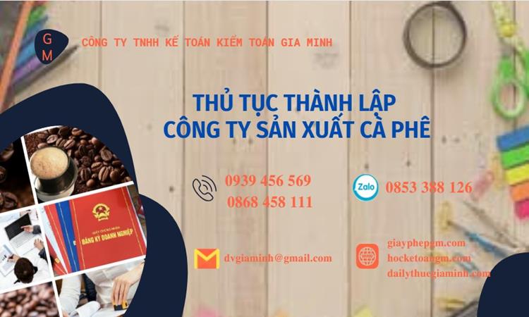 Thủ tục thành lập công ty sản xuất cà phê tại Yên Bái