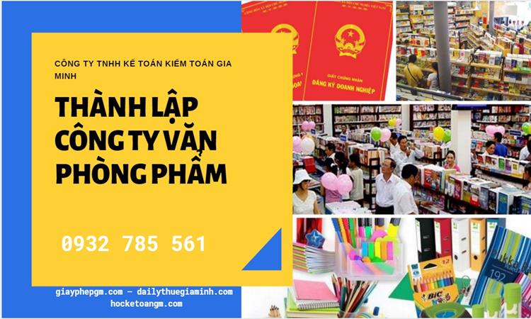 Thủ túc Thành lập công ty văn phòng phẩm tại Huyện Lý Nhân
