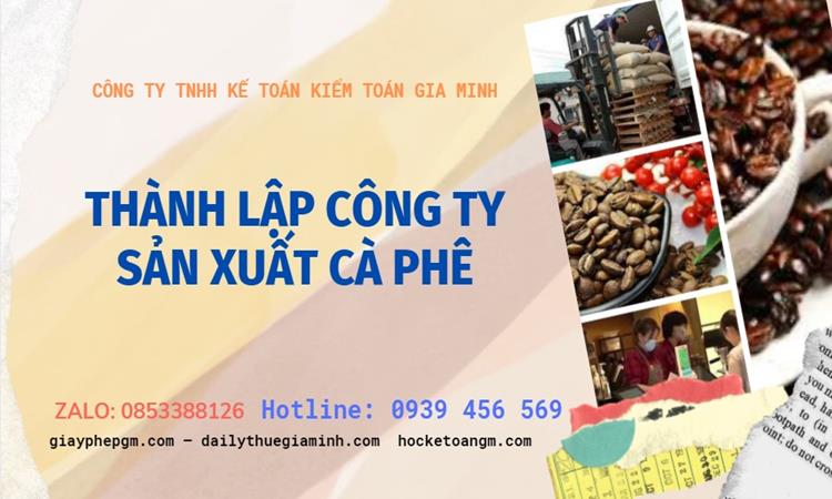 Trình tự thành lập công ty sản xuất cà phê tại Bắc Kạn