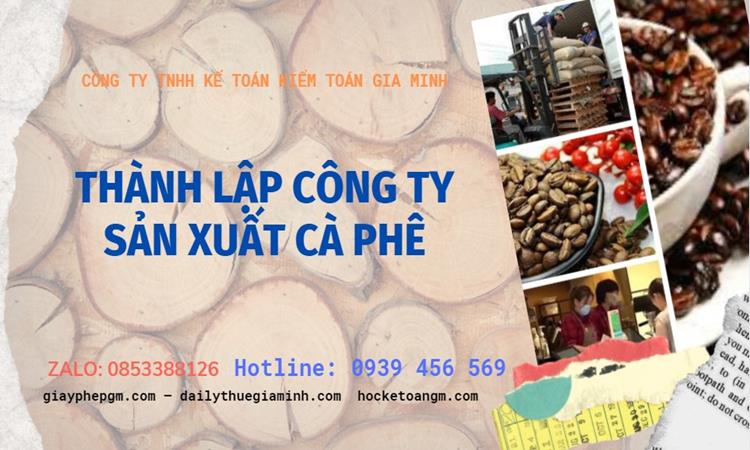 Trình tự thành lập công ty sản xuất cà phê tại Bình Dương