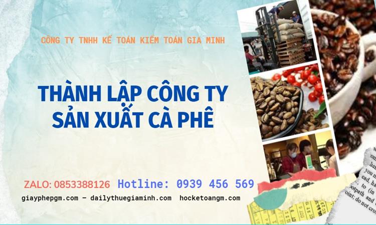 Trình tự thành lập công ty sản xuất cà phê tại Bình Phước