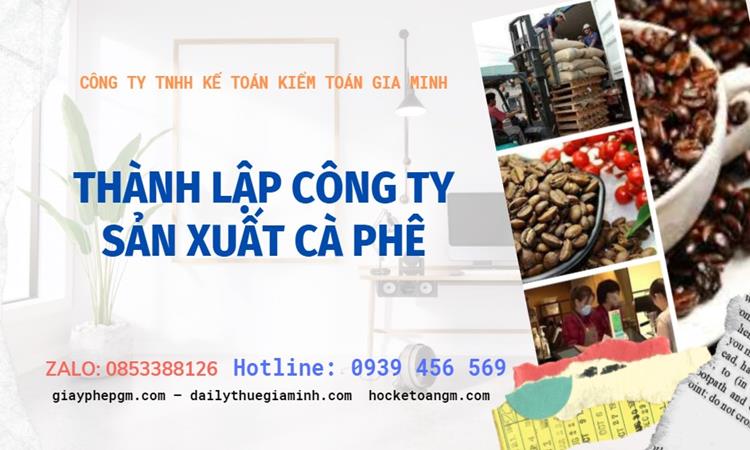 Trình tự thành lập công ty sản xuất cà phê tại Hải Phòng