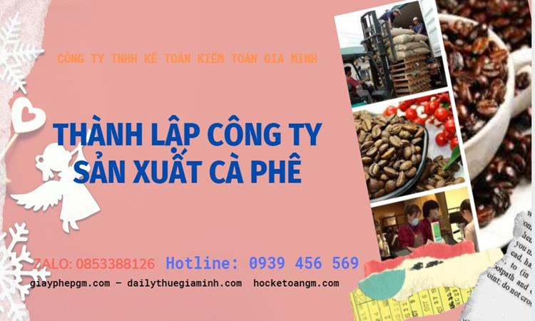 Trình tự thành lập công ty sản xuất cà phê tại Hòa Bình