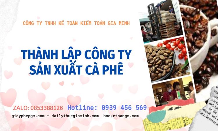 Trình tự thành lập công ty sản xuất cà phê tại Hưng Yên