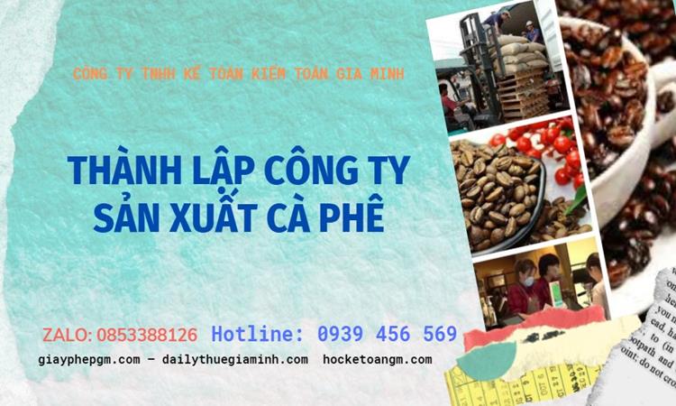 Trình tự thành lập công ty sản xuất cà phê tại Huyện Đan Phượng