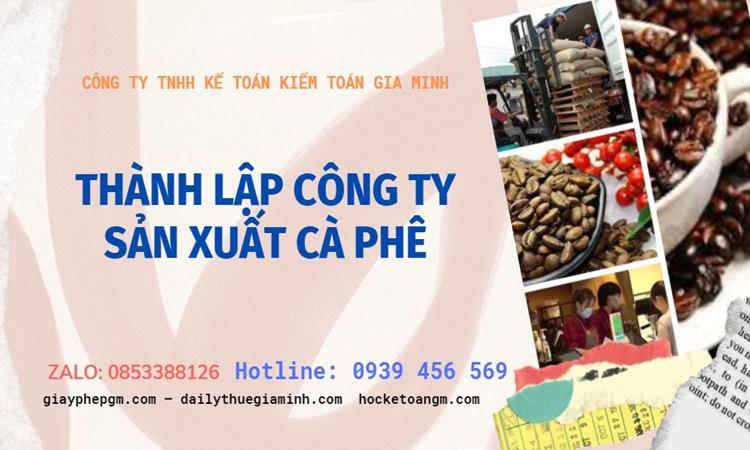 Trình tự thành lập công ty sản xuất cà phê tại Huyện Mê Linh