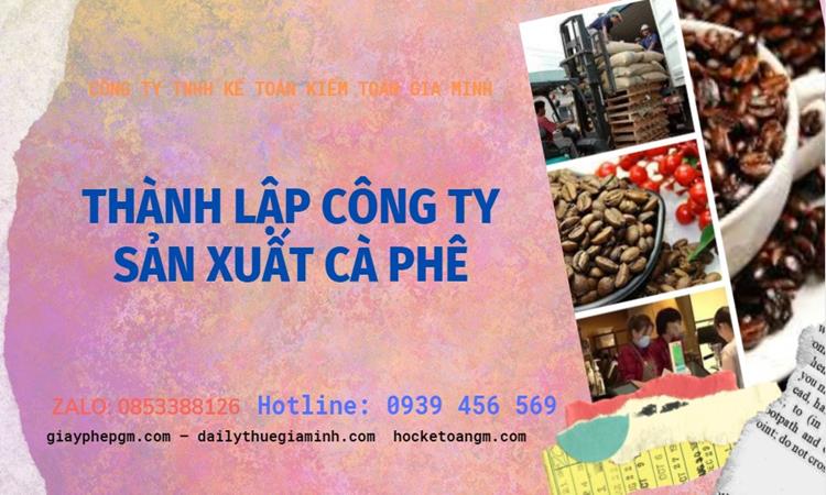 Trình tự thành lập công ty sản xuất cà phê tại Huyện Mỹ Đức