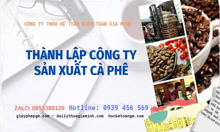 Trình tự thành lập công ty sản xuất cà phê tại Huyện Phù Cừ