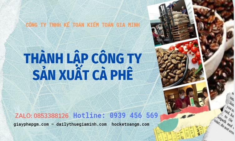 Trình tự thành lập công ty sản xuất cà phê tại Huyện Sóc Sơn