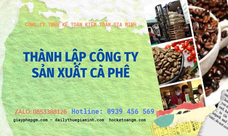 Trình tự thành lập công ty sản xuất cà phê tại Huyện Từ Liêm