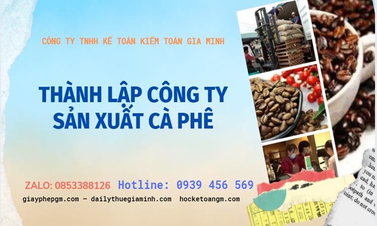 Trình tự thành lập công ty sản xuất cà phê tại Huyện Ứng Hòa