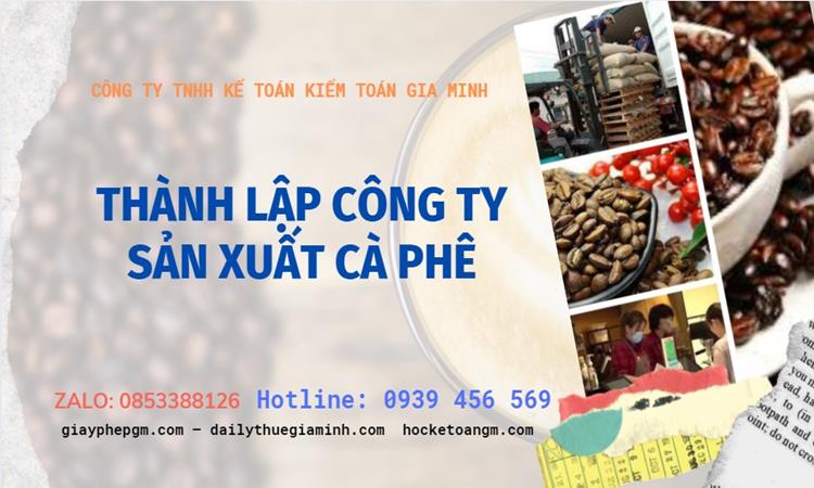 Trình tự thành lập công ty sản xuất cà phê tại Huyện Văn Giang