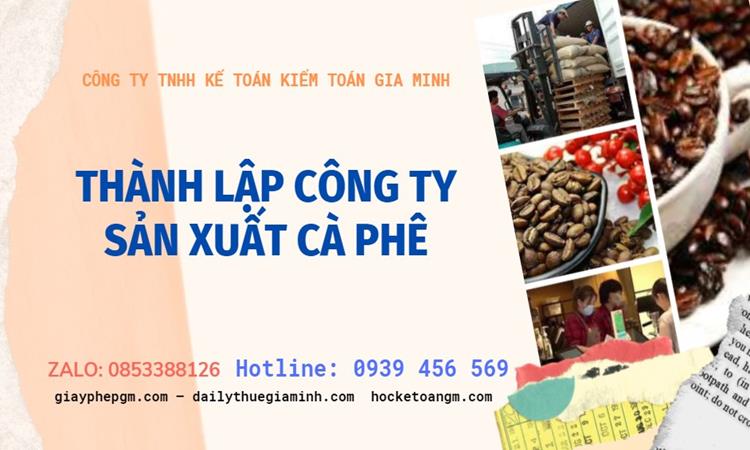Trình tự thành lập công ty sản xuất cà phê tại Khánh Hòa