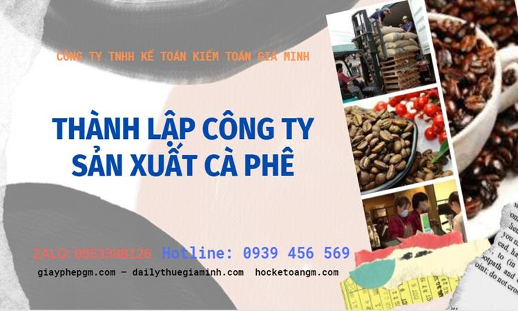 Trình tự thành lập công ty sản xuất cà phê tại Lai Châu