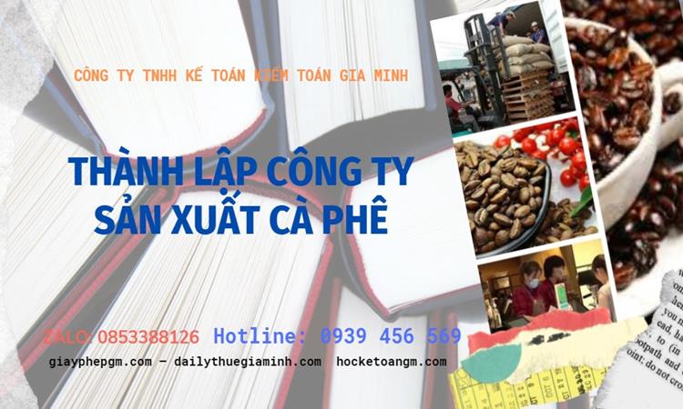 Trình tự thành lập công ty sản xuất cà phê tại Lào Cai