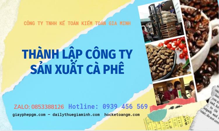 Trình tự thành lập công ty sản xuất cà phê tại Quận Bình Tân