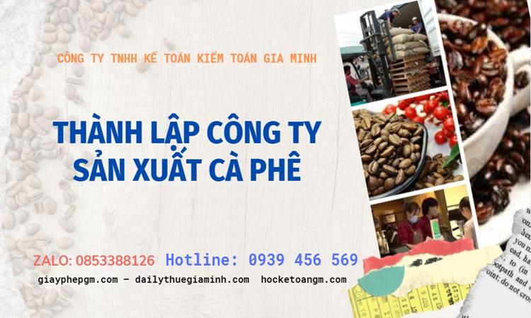 Trình tự thành lập công ty sản xuất cà phê tại Quận Bình Thủy