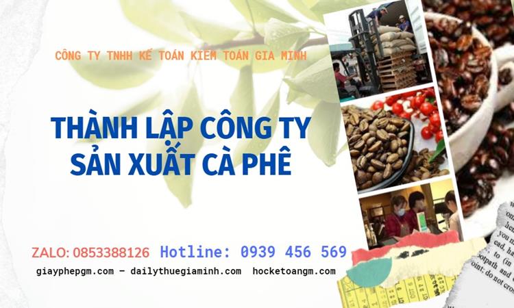 Trình tự thành lập công ty sản xuất cà phê tại Quảng Bình