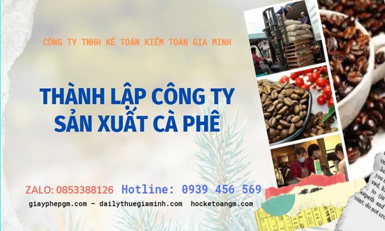 Trình tự thành lập công ty sản xuất cà phê tại Sơn La