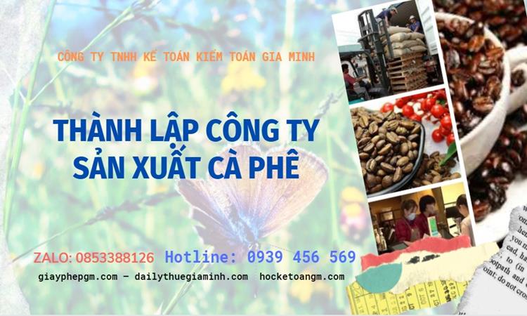 Trình tự thành lập công ty sản xuất cà phê tại Thái Bình