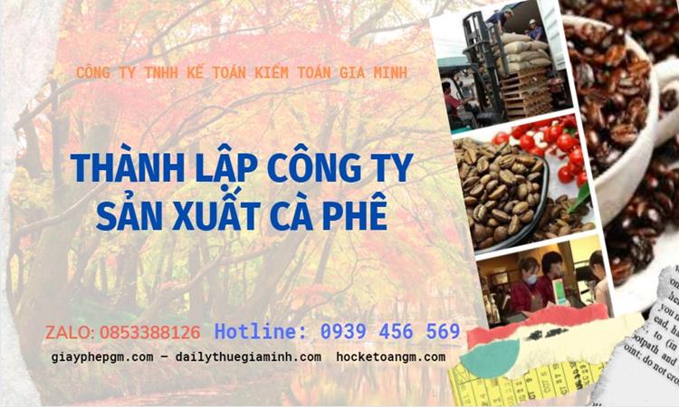 Trình tự thành lập công ty sản xuất cà phê tại Thành Phố Đà Nẵng